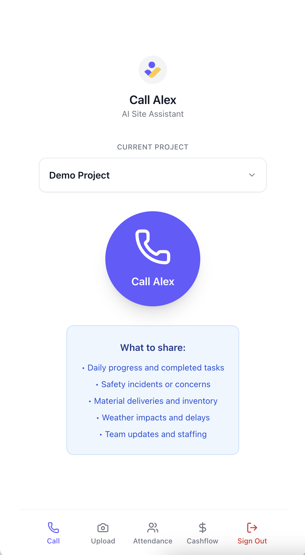 Make voice calls to AI assistant from construction site Call Alex Screen for Voice AI Construction Project Management